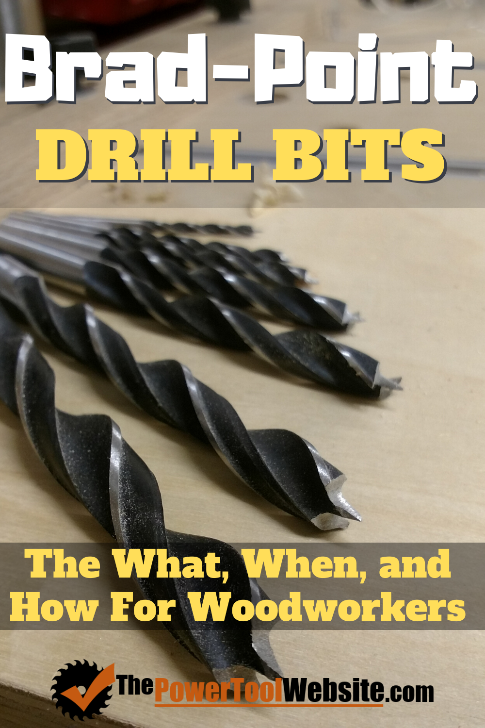 Brad Point Drill Bits - The What, When, and How For Woodworkers